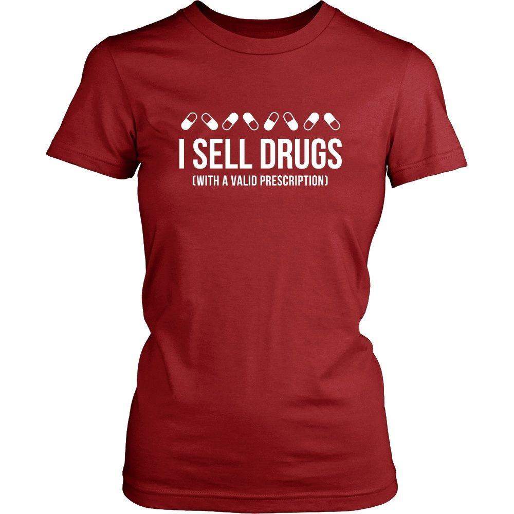 Pharmacist T Shirt - I sell drugs (with a valid prescription)-T-shirt-Teelime | shirts-hoodies-mugs