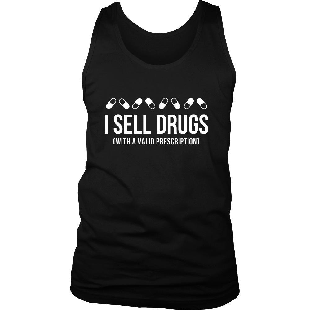 Pharmacist Tank Top - I sell drugs (with a valid prescription)-T-shirt-Teelime | shirts-hoodies-mugs