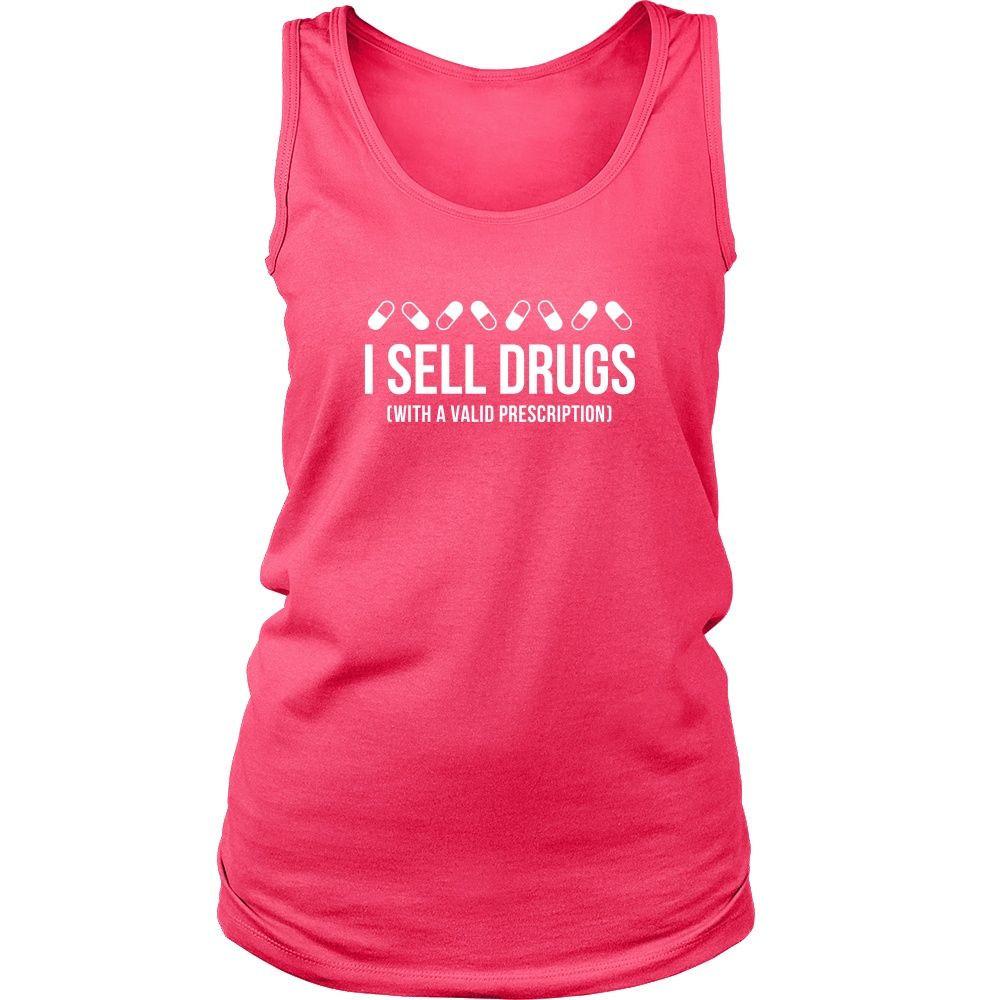 Pharmacist Tank Top - I sell drugs (with a valid prescription)-T-shirt-Teelime | shirts-hoodies-mugs