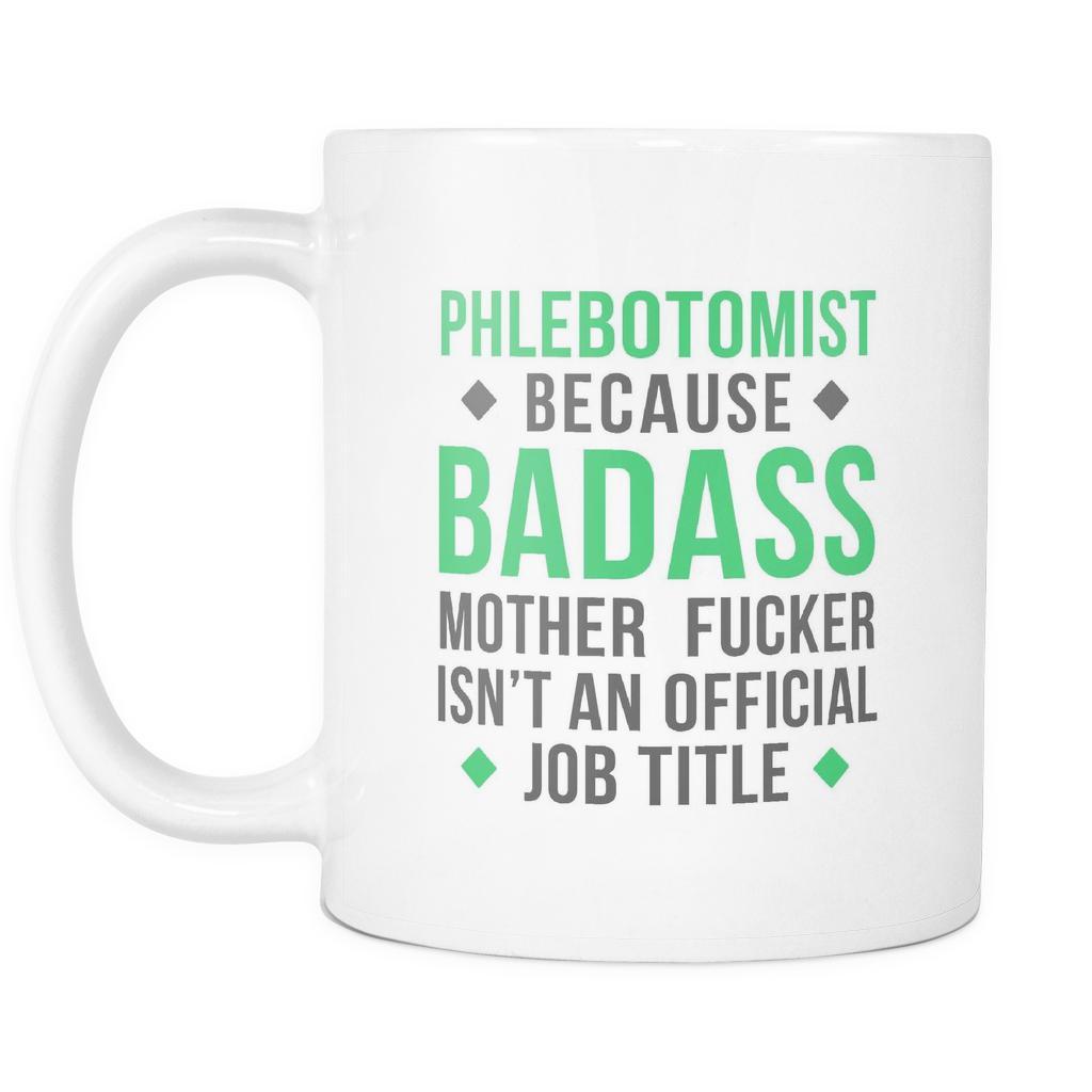 Phlebotomist coffee cup - Badass Phlebotomist-Drinkware-Teelime | shirts-hoodies-mugs