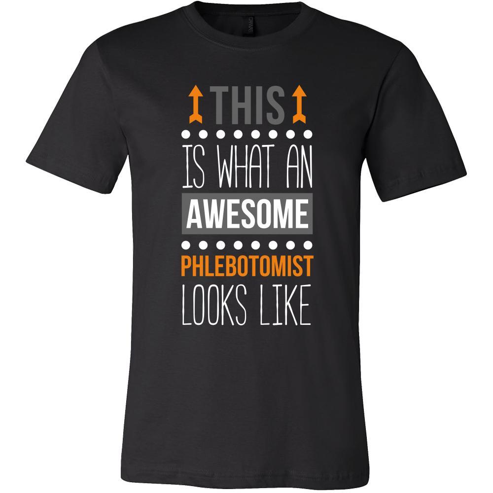 Phlebotomist Shirt - This is what an awesome Phlebotomist looks like - Profession Gift-T-shirt-Teelime | shirts-hoodies-mugs