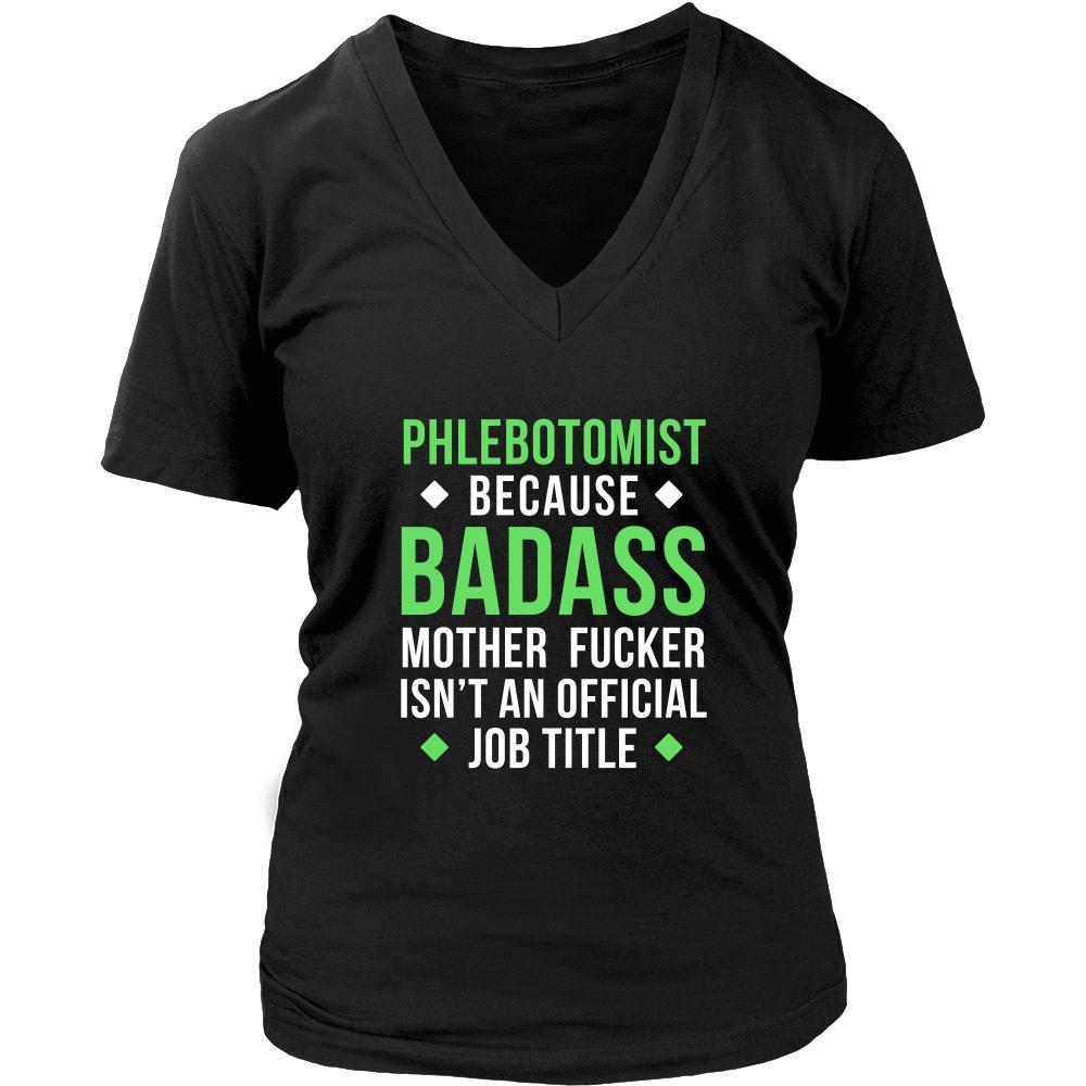 Phlebotomist T Shirt - Phlebotomist Because Badass Mother Fucker Isn't An Official Job Title-T-shirt-Teelime | shirts-hoodies-mugs