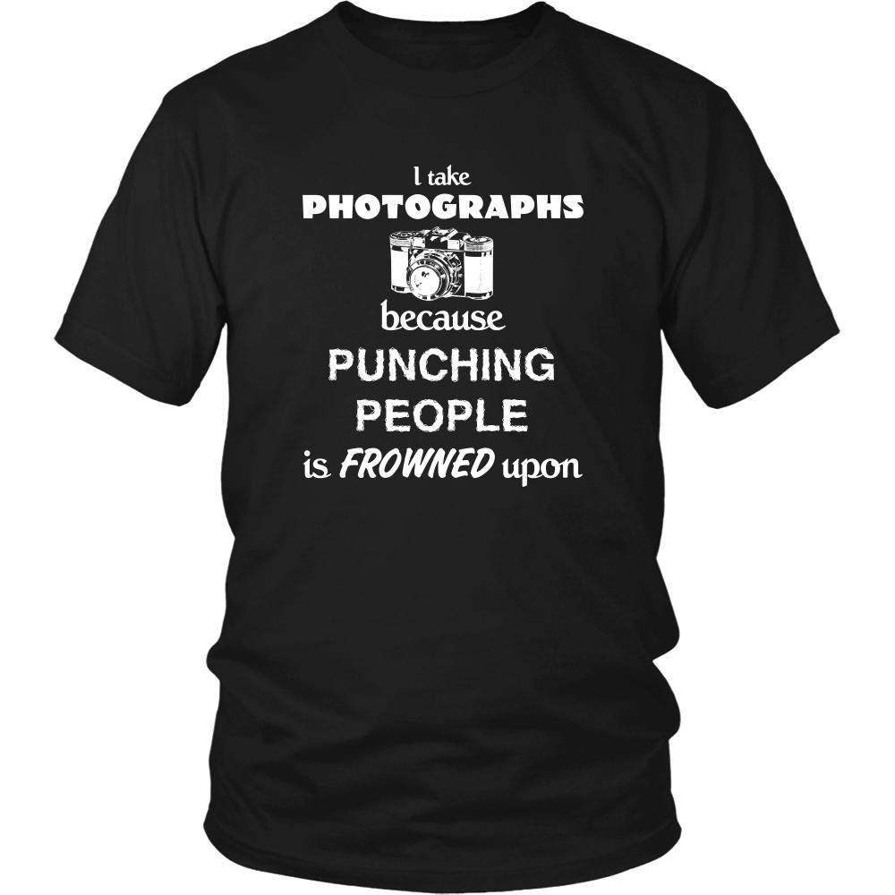 Photographer - I take photographs because punching people is frowned upon - Shooting Hobby Shirt-T-shirt-Teelime | shirts-hoodies-mugs