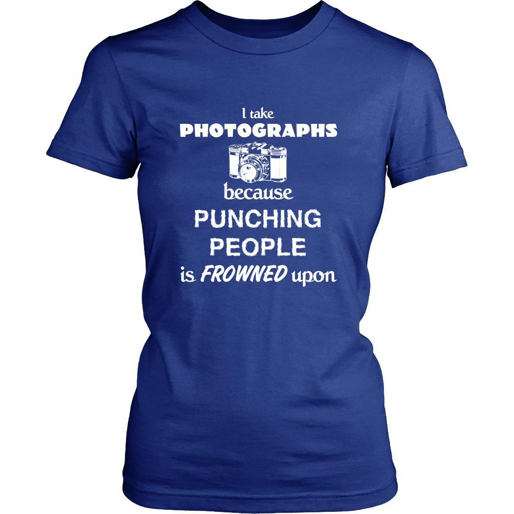 Photographer - I take photographs because punching people is frowned upon - Shooting Hobby Shirt-T-shirt-Teelime | shirts-hoodies-mugs