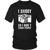 Photography T Shirt - I Shoot So I Don't Choke People-T-shirt-Teelime | shirts-hoodies-mugs