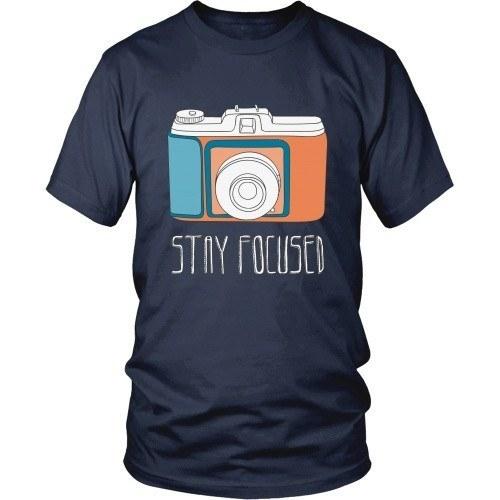 Photography T Shirt - Stay Focused-T-shirt-Teelime | shirts-hoodies-mugs