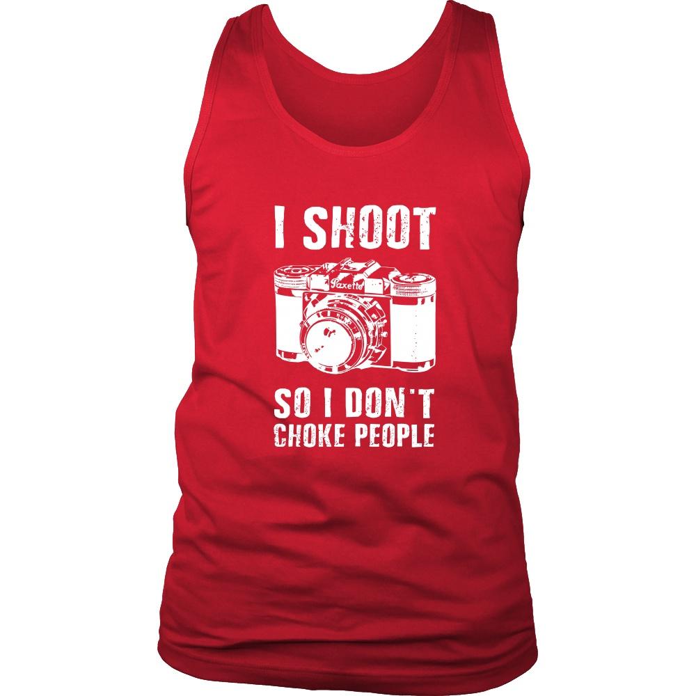 Photography Tank Top - I Shoot So I Don't Choke People-T-shirt-Teelime | shirts-hoodies-mugs