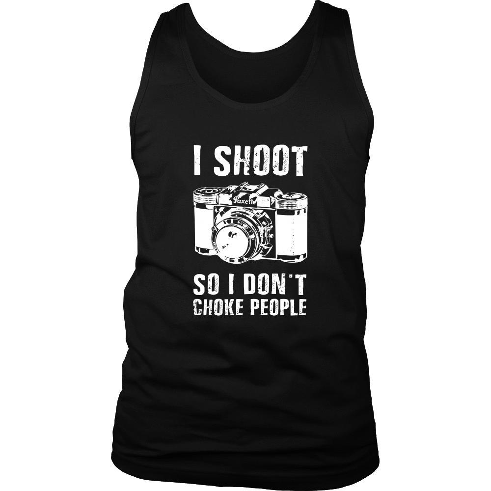 Photography Tank Top - I Shoot So I Don't Choke People-T-shirt-Teelime | shirts-hoodies-mugs