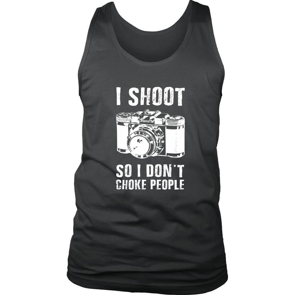 Photography Tank Top - I Shoot So I Don't Choke People-T-shirt-Teelime | shirts-hoodies-mugs