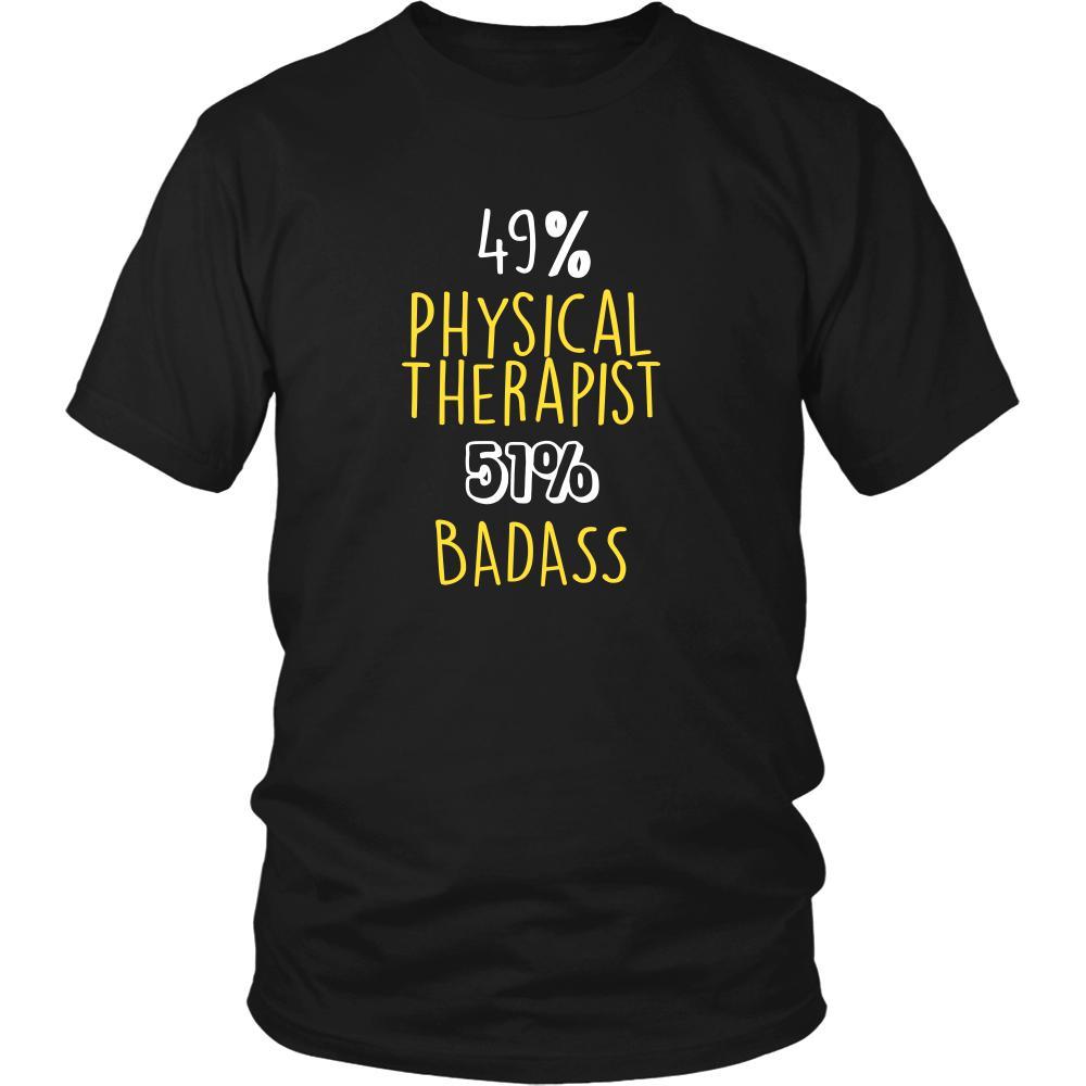 Physical Therapist- 49% Physical Therapist 51% Badass- Profession Shirt-T-shirt-Teelime | shirts-hoodies-mugs