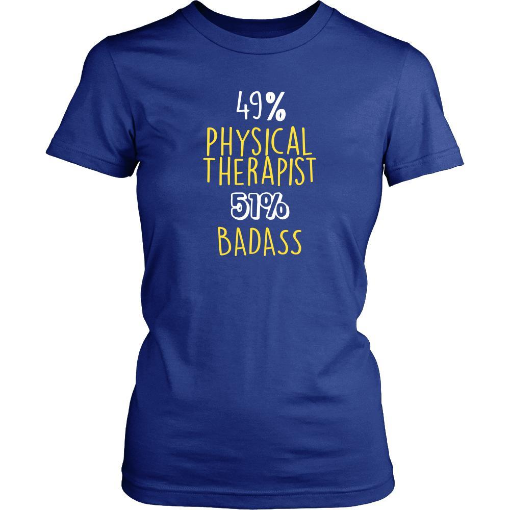 Physical Therapist- 49% Physical Therapist 51% Badass- Profession Shirt-T-shirt-Teelime | shirts-hoodies-mugs