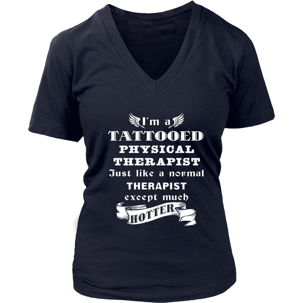 Physical Therapist - I'm a Tattooed Physical Therapist,... much hotter - Profession/Job Shirt-T-shirt-Teelime | shirts-hoodies-mugs