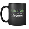 Physician Proud To Be A Physician 11oz Black Mug-Drinkware-Teelime | shirts-hoodies-mugs