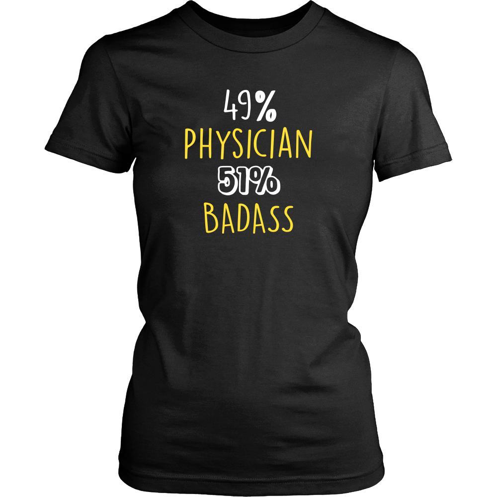 Physician Shirt - 49% Physician 51% Badass Profession-T-shirt-Teelime | shirts-hoodies-mugs