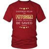 Physician Shirt - Everyone relax the Physician is here, the day will be save shortly - Profession Gift-T-shirt-Teelime | shirts-hoodies-mugs