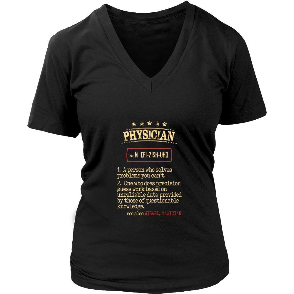 Physician Shirt - Physician a person who solves problems you can't. see also WIZARD, MAGICIAN Profession Gift-T-shirt-Teelime | shirts-hoodies-mugs