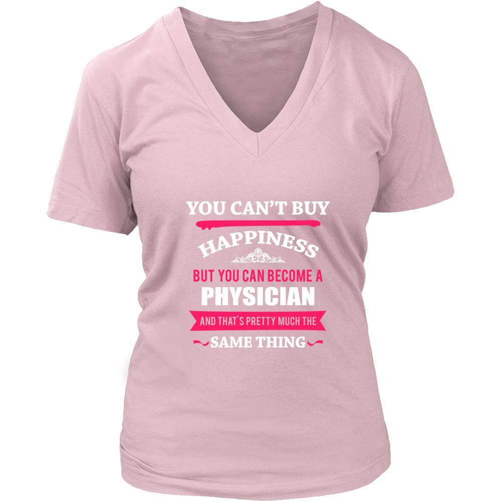Physician Shirt - You can't buy happiness but you can become a Physician and that's pretty much the same thing Profession-T-shirt-Teelime | shirts-hoodies-mugs