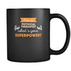 Physician therapist I'm a physican therapist what's your superpower? 11oz Black Mug-Drinkware-Teelime | shirts-hoodies-mugs