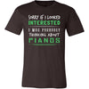 Pianos Shirt - Sorry If I Looked Interested, I think about Pianos - Music Instrument Gift-T-shirt-Teelime | shirts-hoodies-mugs