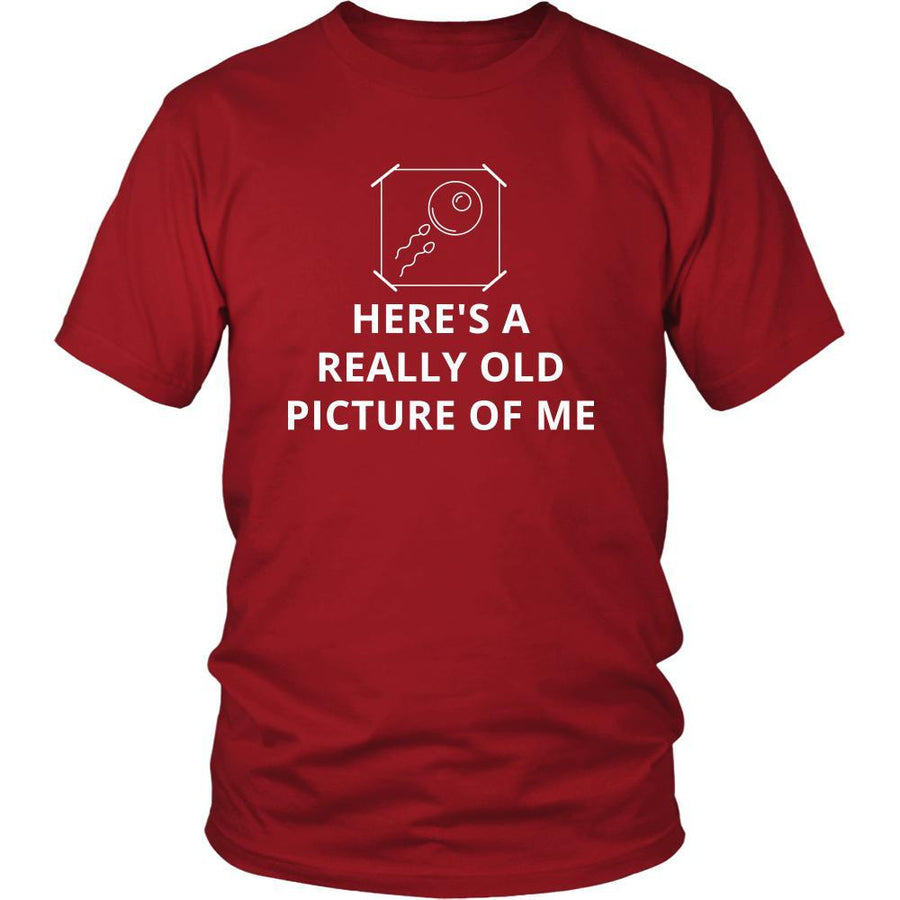 Picture - Here's a really old picture of me - Picture Funny Shirt-T-shirt-Teelime | shirts-hoodies-mugs