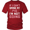 Pig Shirt - Bring My Pig - Animal Lover Gift-T-shirt-Teelime | shirts-hoodies-mugs