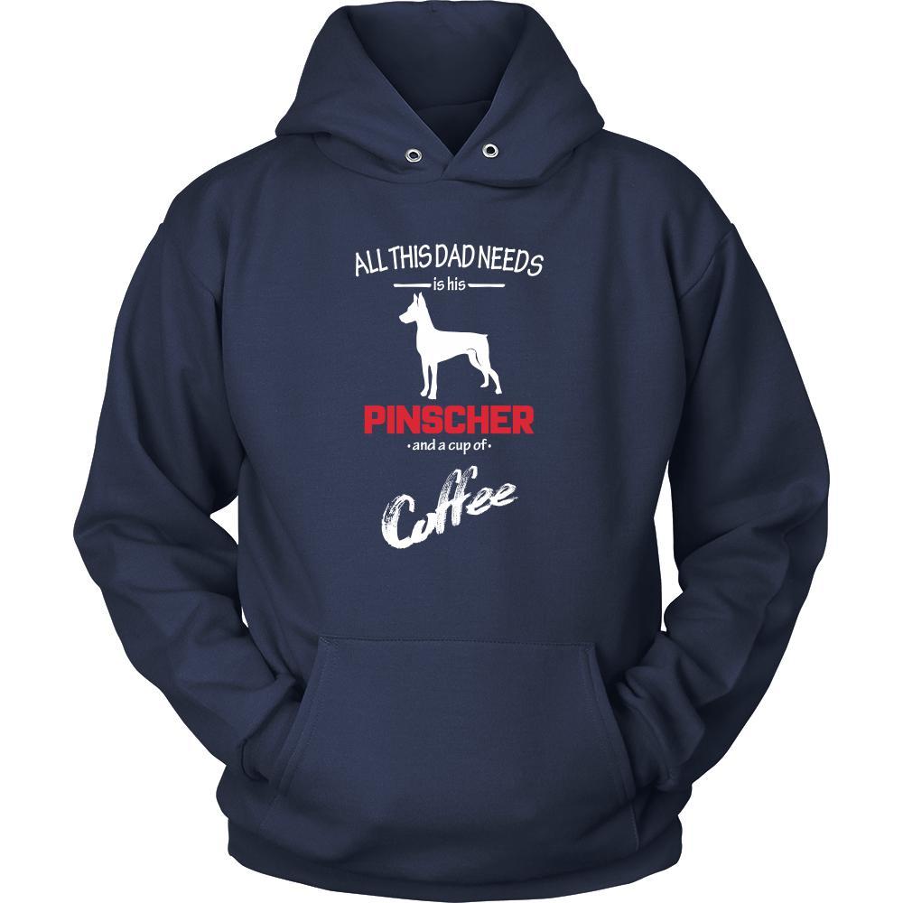 Pinscher Dog Lover Shirt - All this Dad needs is his Pinscher and a cup of coffee Father Gift-T-shirt-Teelime | shirts-hoodies-mugs
