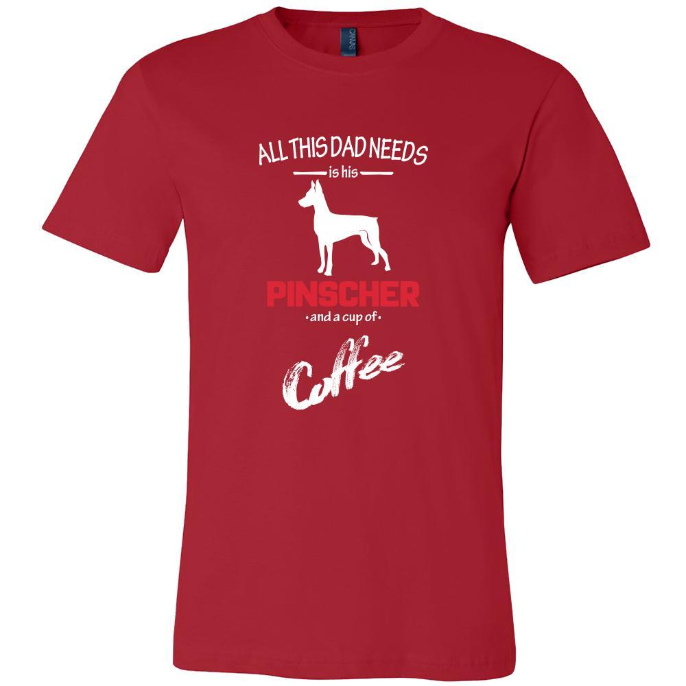 Pinscher Dog Lover Shirt - All this Dad needs is his Pinscher and a cup of coffee Father Gift-T-shirt-Teelime | shirts-hoodies-mugs