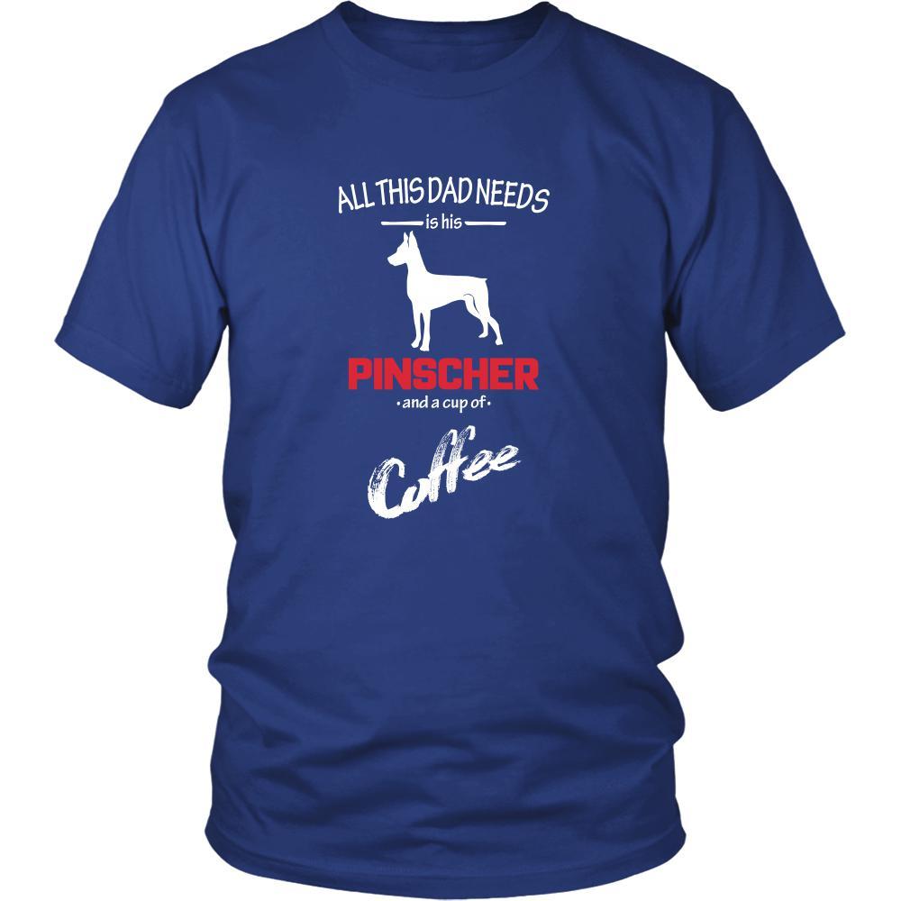 Pinscher Dog Lover Shirt - All this Dad needs is his Pinscher and a cup of coffee Father Gift-T-shirt-Teelime | shirts-hoodies-mugs