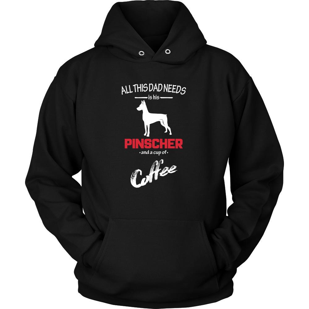 Pinscher Dog Lover Shirt - All this Dad needs is his Pinscher and a cup of coffee Father Gift-T-shirt-Teelime | shirts-hoodies-mugs