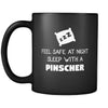 Pinscher Feel Safe With A Pinscher 11oz Black Mug-Drinkware-Teelime | shirts-hoodies-mugs