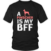 Pinscher Shirt - a Pinscher is my bff- Dog Lover Gift-T-shirt-Teelime | shirts-hoodies-mugs