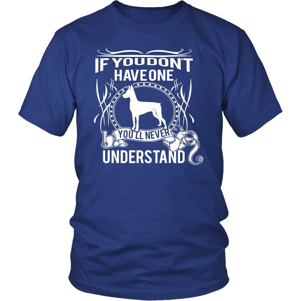 Pinscher Shirt - If you don't have one you'll never understand- Dog Lover Gift-T-shirt-Teelime | shirts-hoodies-mugs