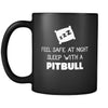 Pitbull Feel Safe With A Pitbull 11oz Black Mug-Drinkware-Teelime | shirts-hoodies-mugs