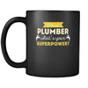 Plumber I'm a plumber what's your superpower? 11oz Black Mug-Drinkware-Teelime | shirts-hoodies-mugs