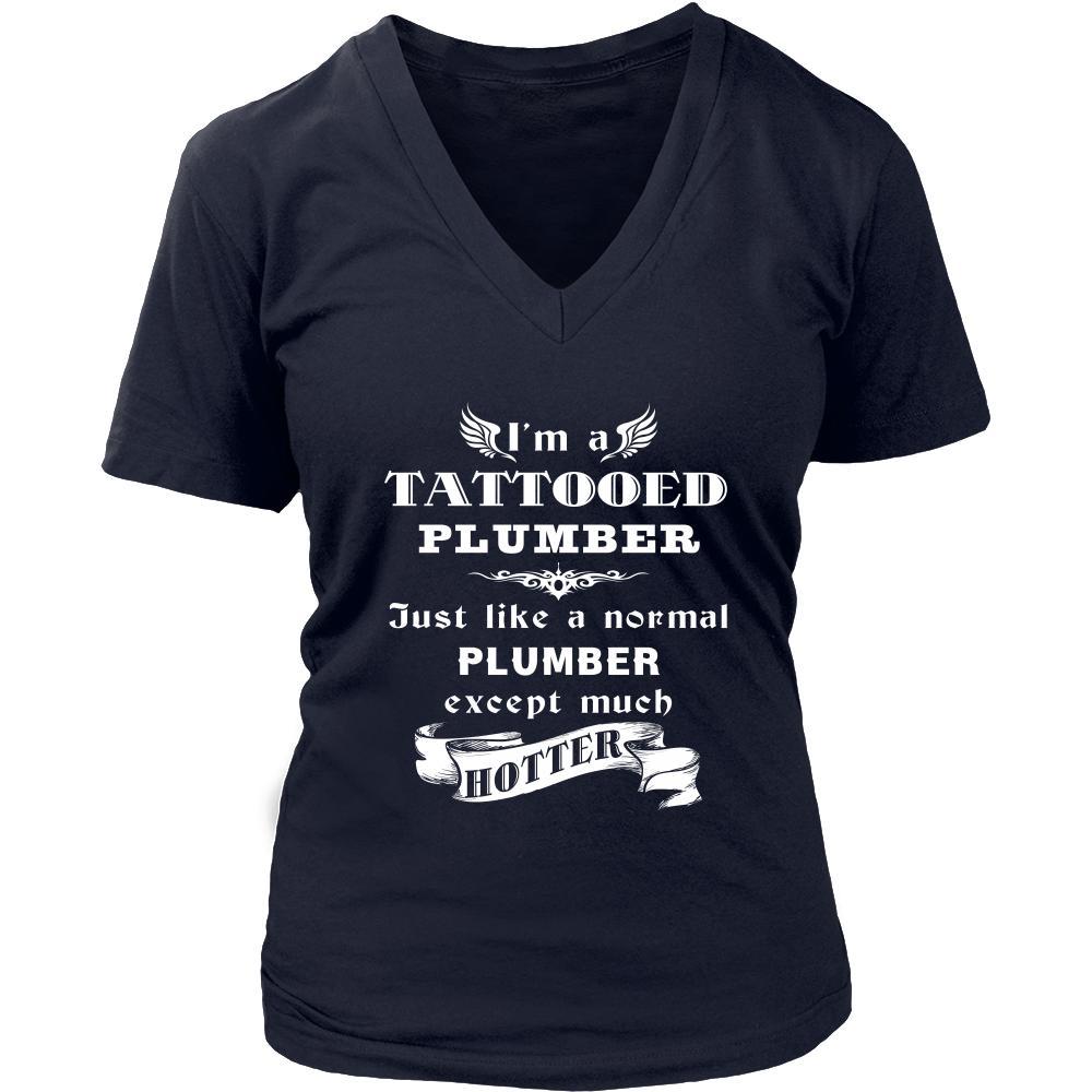 Plumber - I'm a Tattooed Plumber,... much hotter - Profession/Job Shirt-T-shirt-Teelime | shirts-hoodies-mugs