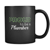 Plumber Proud To Be A Plumber 11oz Black Mug-Drinkware-Teelime | shirts-hoodies-mugs
