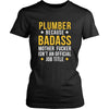 Plumber Shirt - Plumber because badass mother fucker isn't an official job title - Profession Gift-T-shirt-Teelime | shirts-hoodies-mugs