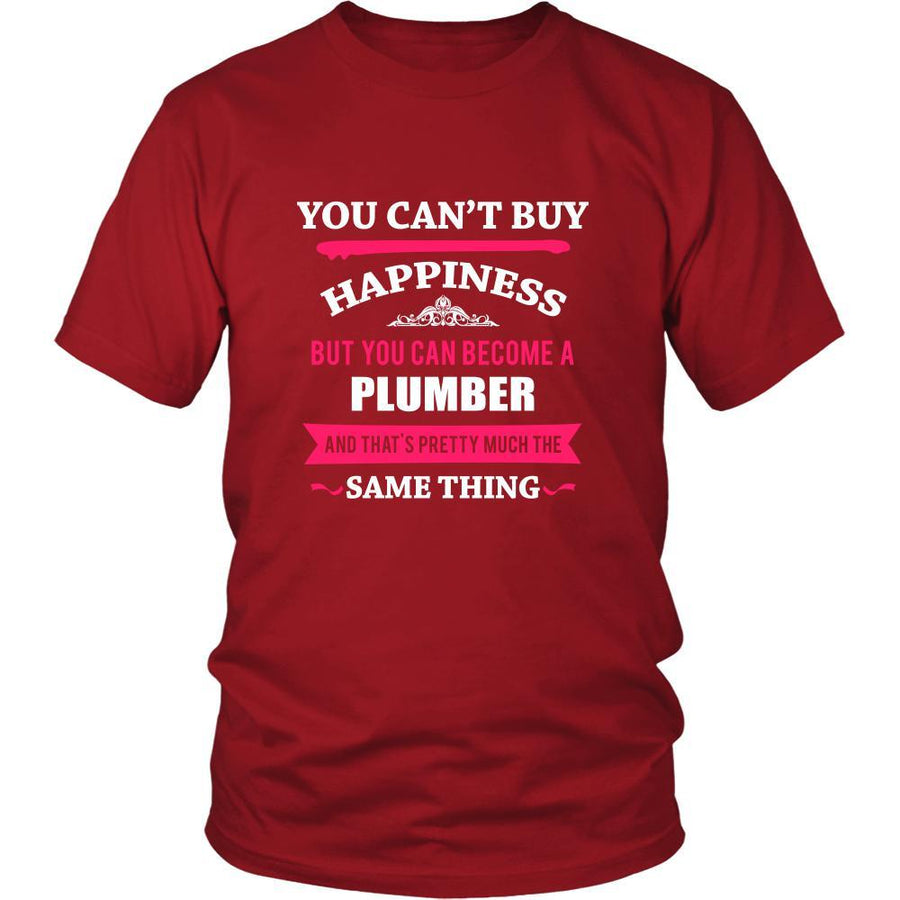 Plumber Shirt - You can't buy happiness but you can become a Plumber and that's pretty much the same thing Profession-T-shirt-Teelime | shirts-hoodies-mugs