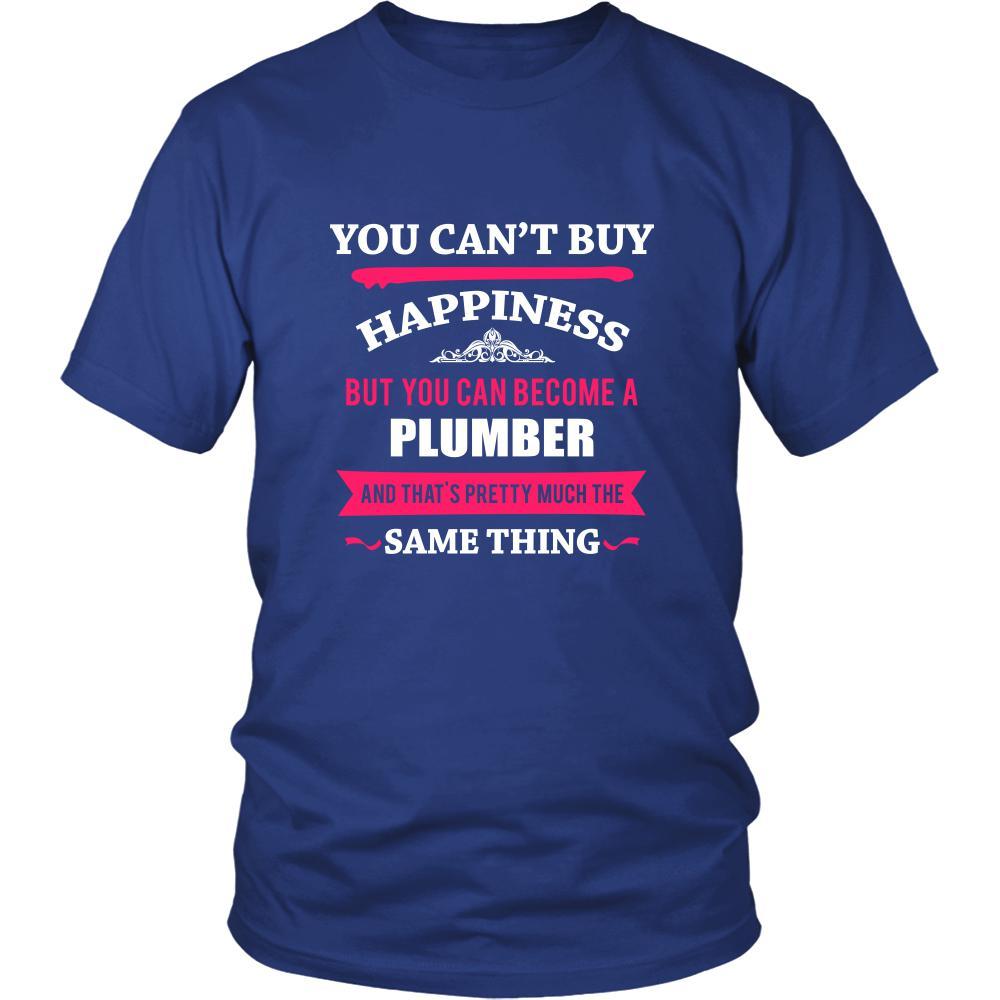Plumber Shirt - You can't buy happiness but you can become a Plumber and that's pretty much the same thing Profession-T-shirt-Teelime | shirts-hoodies-mugs