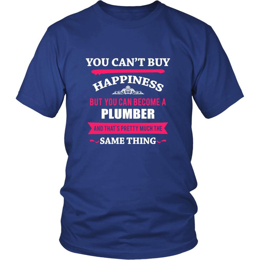 Plumber Shirt - You can't buy happiness but you can become a Plumber and that's pretty much the same thing Profession-T-shirt-Teelime | shirts-hoodies-mugs