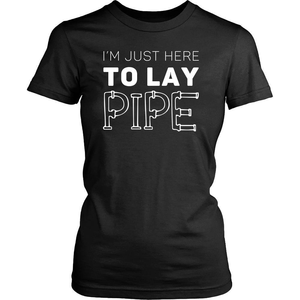 Plumber T Shirt - I'm just here to lay pipe-T-shirt-Teelime | shirts-hoodies-mugs