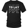 Plumber T Shirt - I'm just here to lay pipe-T-shirt-Teelime | shirts-hoodies-mugs