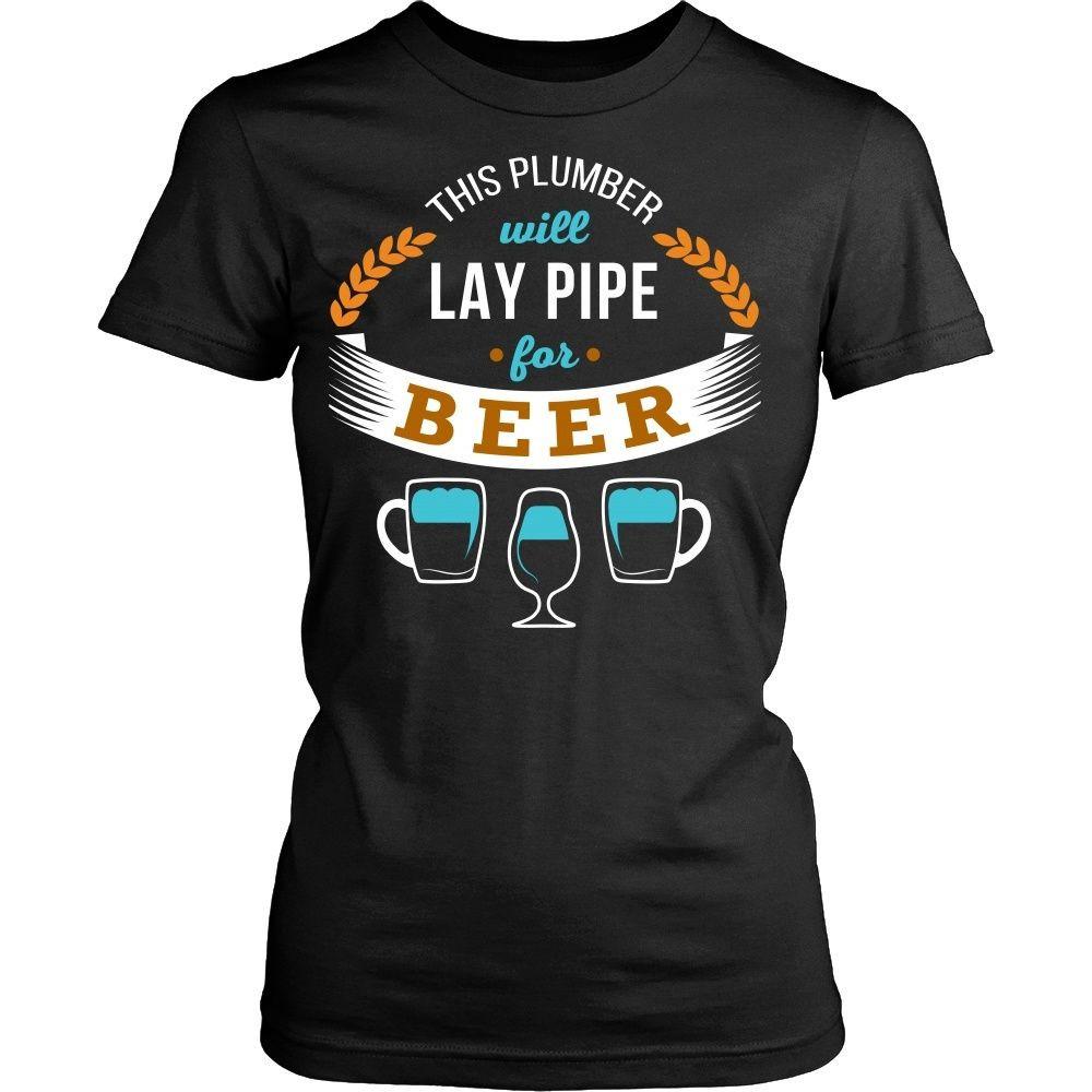 Plumber T Shirt - This Plumber will lay pipe for beer-T-shirt-Teelime | shirts-hoodies-mugs