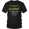 Podiatrist Shirt - Everyone relax the Podiatrist is here, the day will be save shortly - Profession Gift-T-shirt-Teelime | shirts-hoodies-mugs