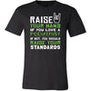 Podiatrist Shirt - Raise your hand if you love Podiatrist, if not raise your standards - Profession Gift-T-shirt-Teelime | shirts-hoodies-mugs