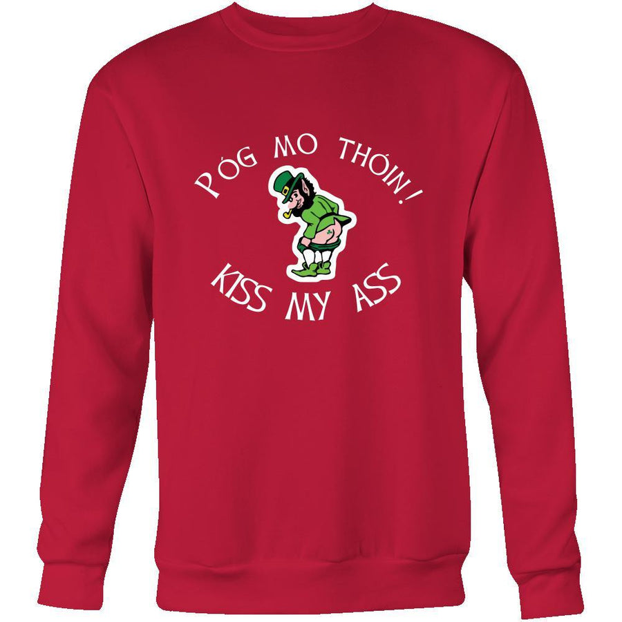Pog Mo Thoin! - Kiss my Ass! - Irish Leprechaun funny joke St Patrick Day Shirts-T-shirt-Teelime | shirts-hoodies-mugs