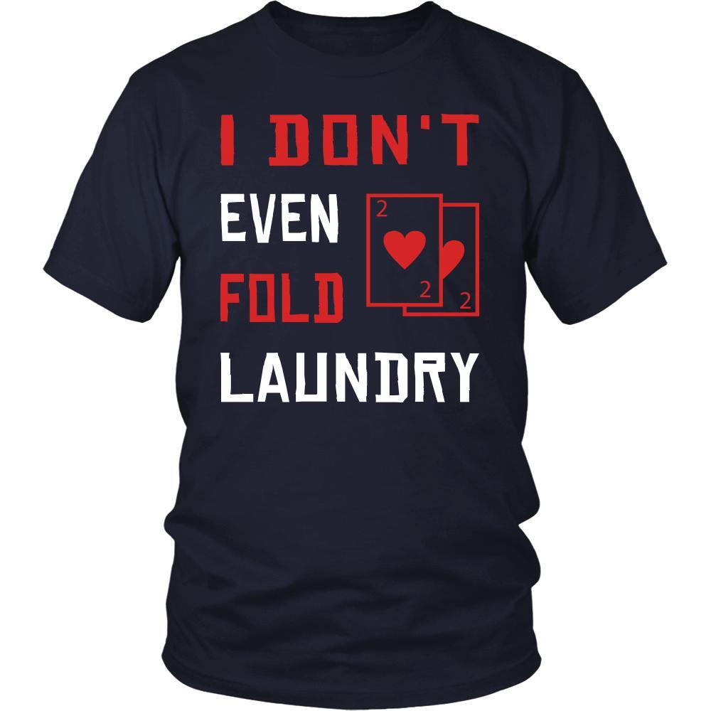 Poker Shirt - Don't Fold - Card Game Love Gift-T-shirt-Teelime | shirts-hoodies-mugs