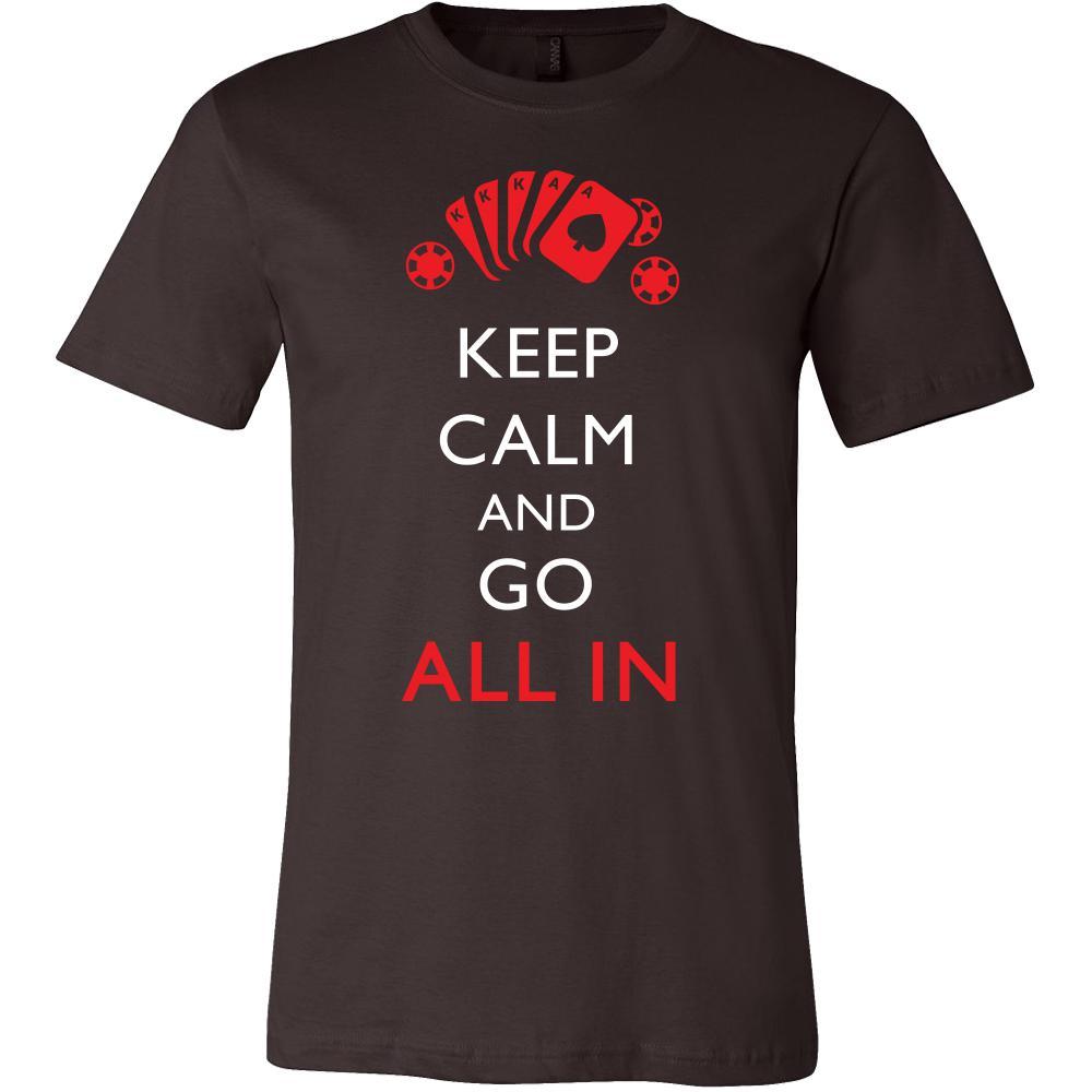 Poker Shirt - Keep Calm - All In - Card Game Love Gift-T-shirt-Teelime | shirts-hoodies-mugs