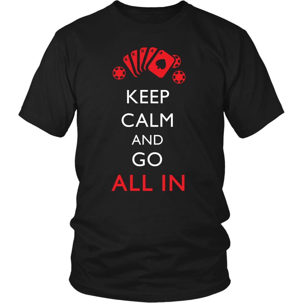 Poker Shirt - Keep Calm - All In - Card Game Love Gift-T-shirt-Teelime | shirts-hoodies-mugs