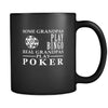 Poker Some Grandpas play bingo, real Grandpas go Poker 11oz Black Mug-Drinkware-Teelime | shirts-hoodies-mugs